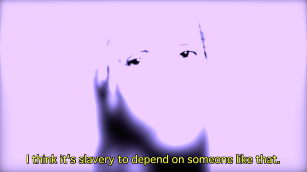 “I think it’s slavery to depend on someone like that”